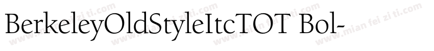 BerkeleyOldStyleItcTOT Bol字体转换